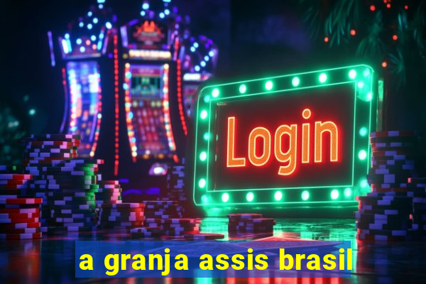 a granja assis brasil