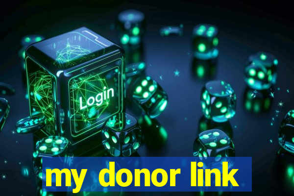 my donor link