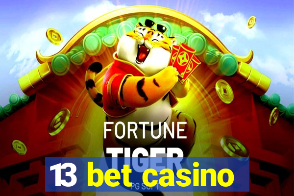 13 bet casino