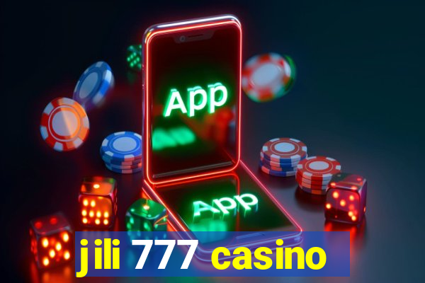 jili 777 casino