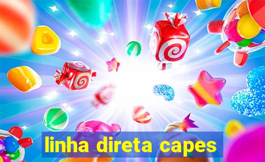 linha direta capes