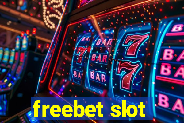 freebet slot