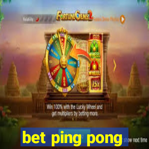 bet ping pong