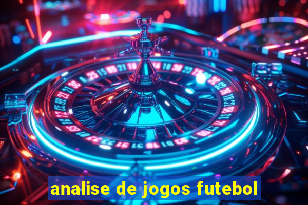 analise de jogos futebol