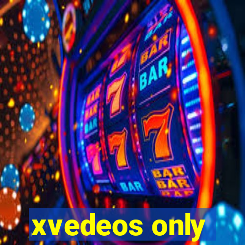 xvedeos only