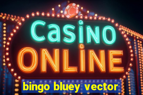 bingo bluey vector