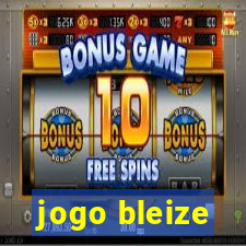 jogo bleize