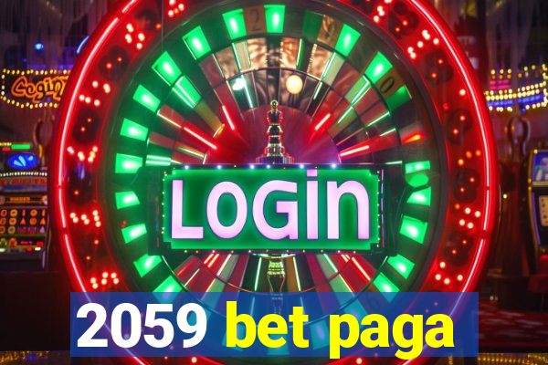 2059 bet paga