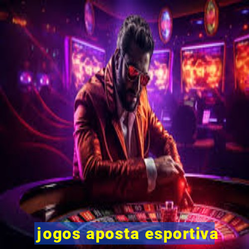 jogos aposta esportiva