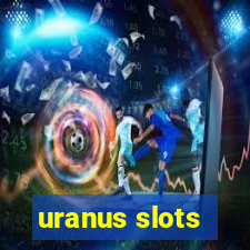 uranus slots