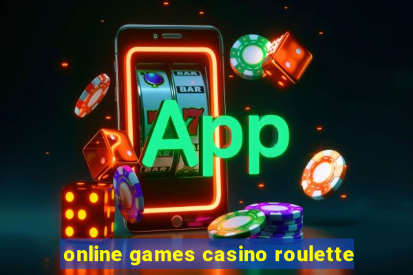 online games casino roulette