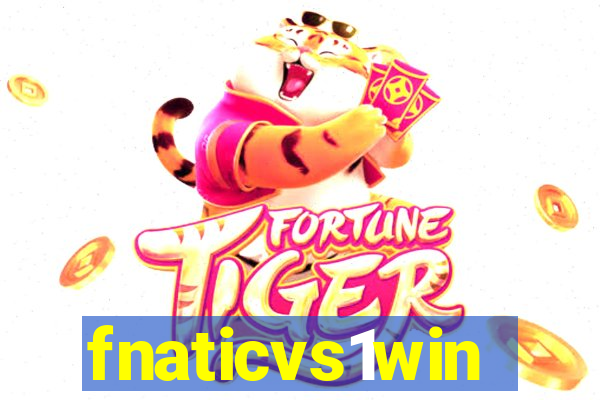 fnaticvs1win