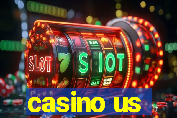 casino us