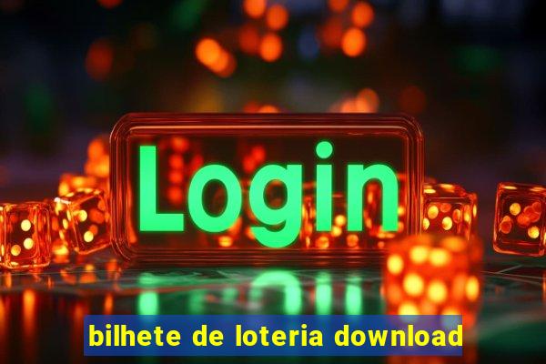 bilhete de loteria download