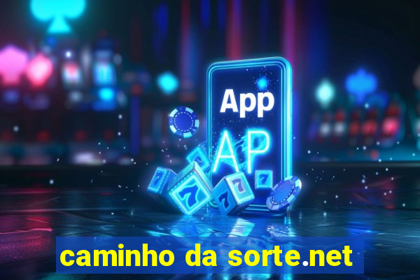 caminho da sorte.net