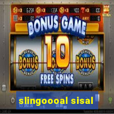 slingoooal sisal