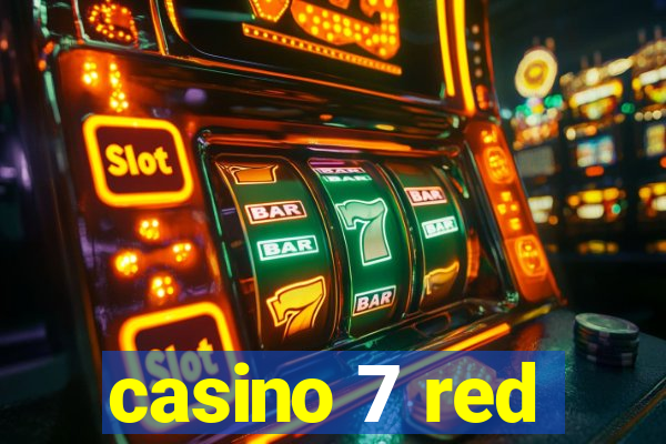 casino 7 red