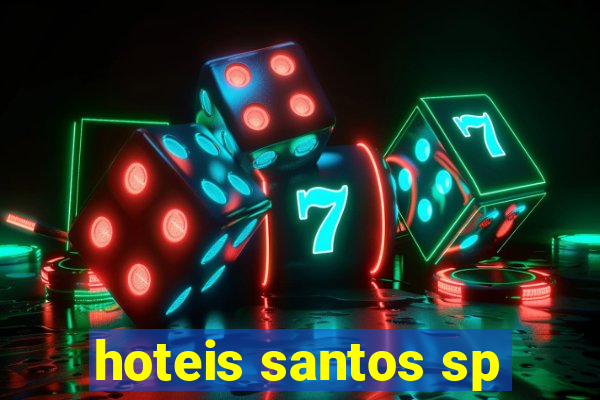 hoteis santos sp