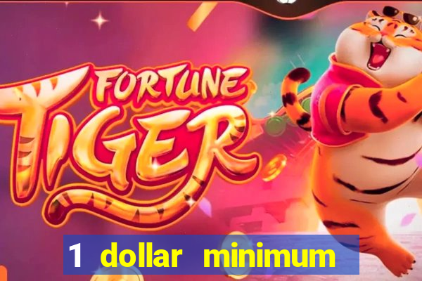 1 dollar minimum deposit casino yukon