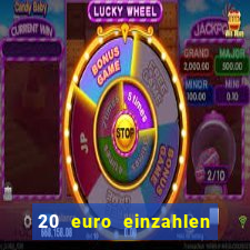 20 euro einzahlen casino bonus