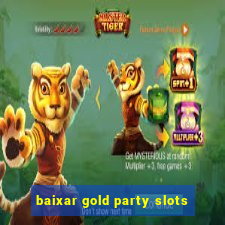 baixar gold party slots