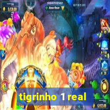 tigrinho 1 real