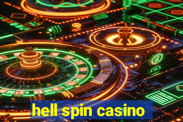 hell spin casino