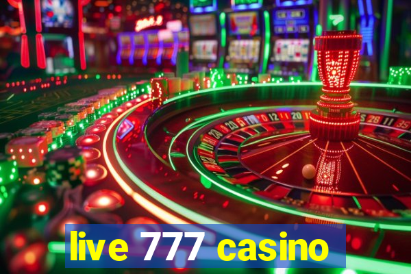 live 777 casino