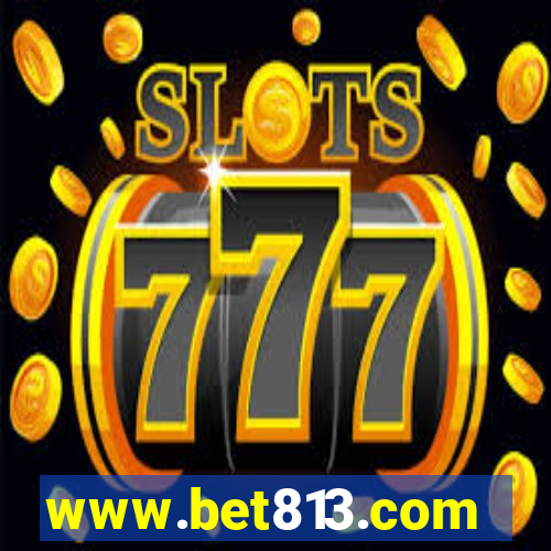 www.bet813.com