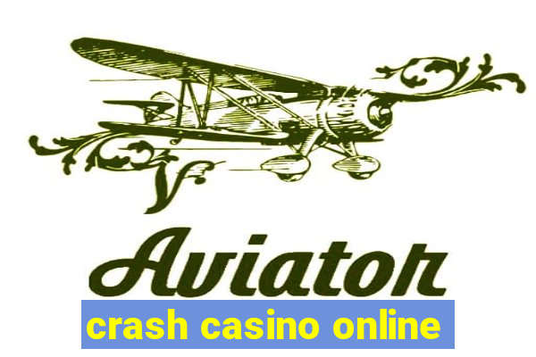 crash casino online