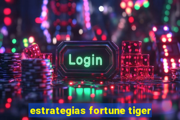 estrategias fortune tiger