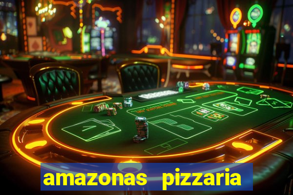 amazonas pizzaria costa barros