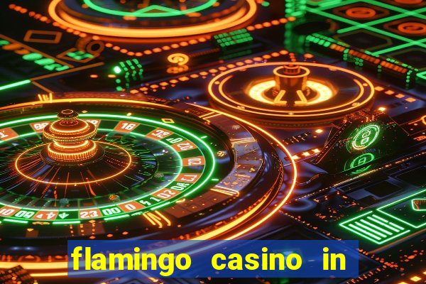 flamingo casino in las vegas