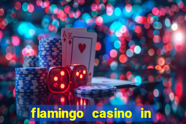 flamingo casino in las vegas