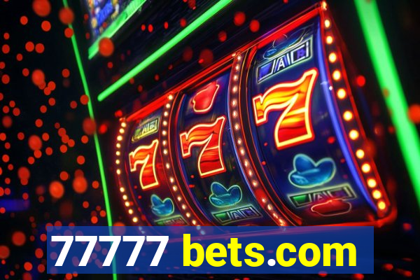 77777 bets.com