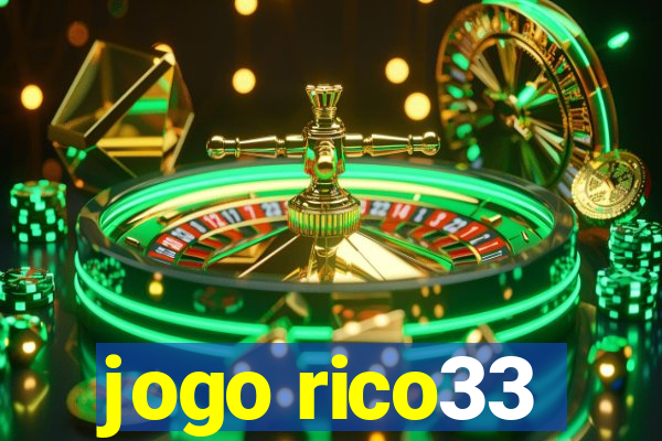 jogo rico33