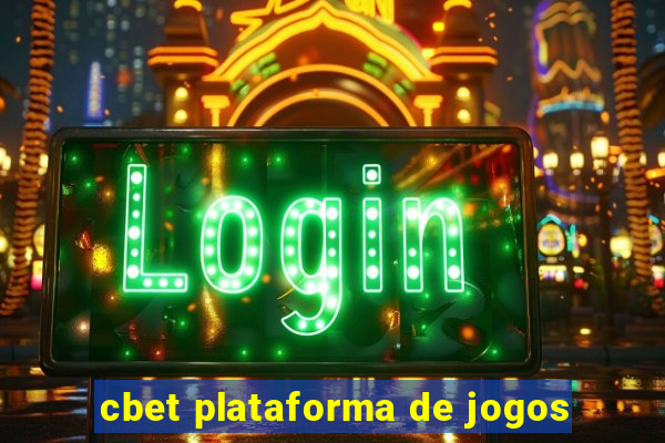 cbet plataforma de jogos