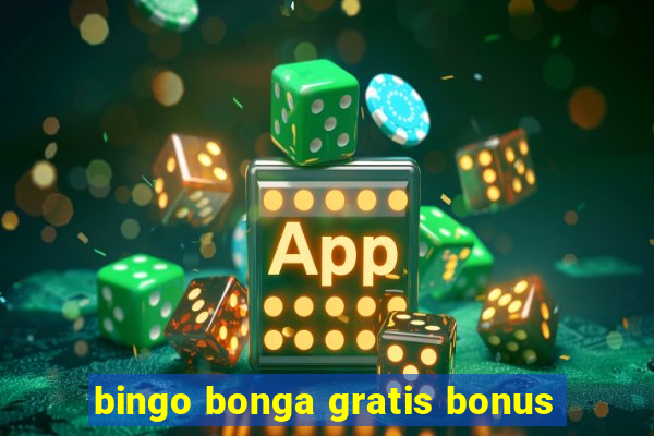 bingo bonga gratis bonus