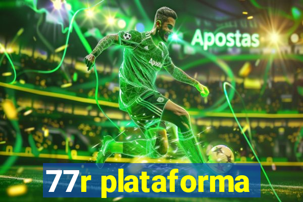 77r plataforma