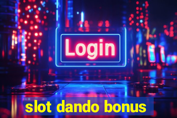 slot dando bonus