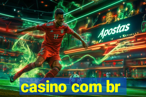 casino com br