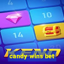 candy wins bet