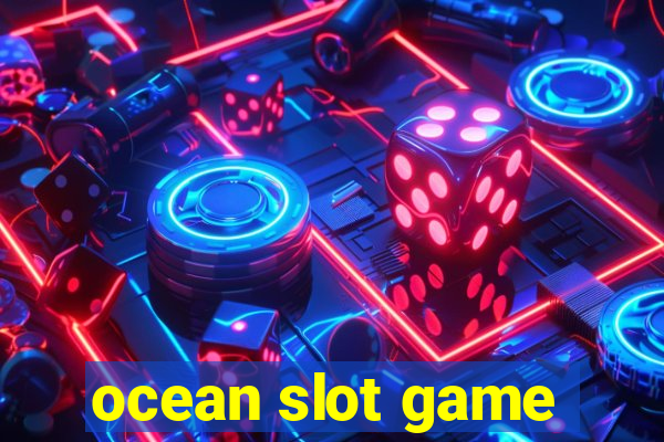 ocean slot game