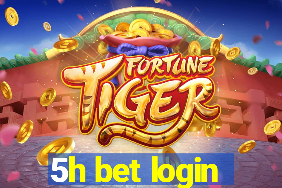 5h bet login