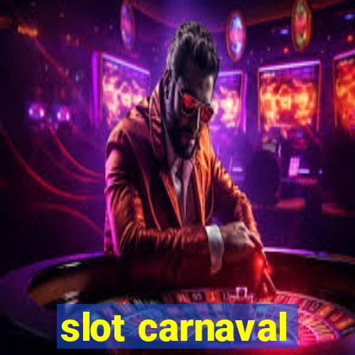 slot carnaval