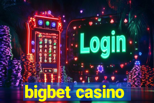 bigbet casino