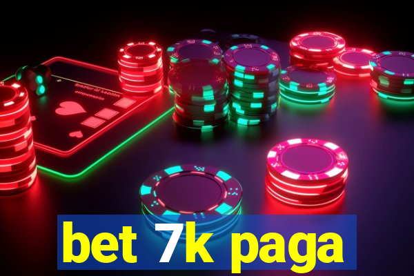 bet 7k paga