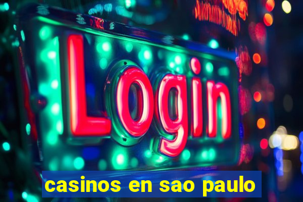 casinos en sao paulo