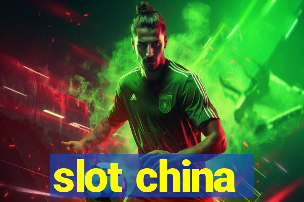 slot china