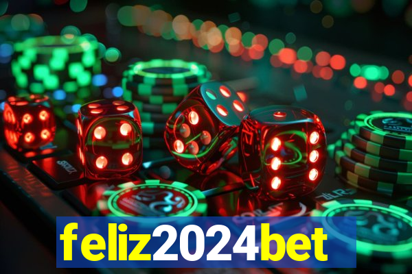 feliz2024bet